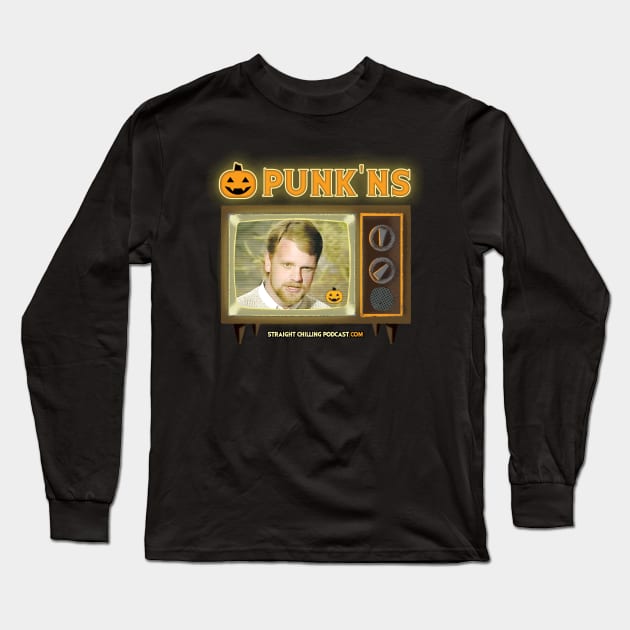 Punk'ns Long Sleeve T-Shirt by Straight Chilling Podcast